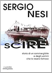 Scirè. storia sommergibile usato  Spedito ovunque in Italia 