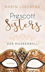 Maskenball prescott sisters gebraucht kaufen  Wird an jeden Ort in Deutschland