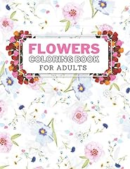 Flowers adult coloring for sale  Delivered anywhere in USA 
