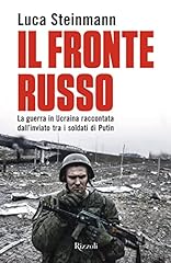 Fronte russo. guerra usato  Spedito ovunque in Italia 