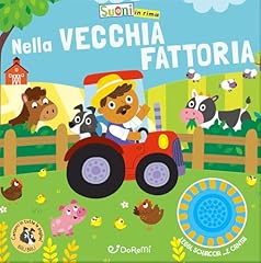 Nella vecchia fattoria. usato  Spedito ovunque in Italia 