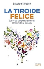 Tiroide felice guarire usato  Spedito ovunque in Italia 