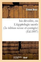 Isis dévoilée égyptologie d'occasion  Livré partout en Belgiqu