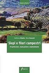 Siepi filari campestri. usato  Spedito ovunque in Italia 