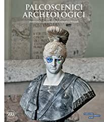 Palcoscenici archeologici. int usato  Spedito ovunque in Italia 