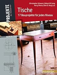Gebraucht, Tische: 17 Bauprojekte für jedes Niveau (Projekte für gebraucht kaufen  Wird an jeden Ort in Deutschland