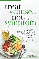 Treat the Cause...Not the Symptom: Stay sick and big for sale  Delivered anywhere in Ireland