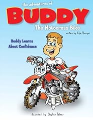 The Adventures of Buddy the Motocross Bike: Buddy Learns for sale  Delivered anywhere in USA 