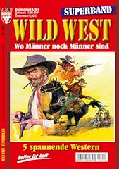 Superband wild west gebraucht kaufen  Wird an jeden Ort in Deutschland