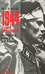 1944 temps massacres d'occasion  Livré partout en France