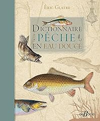Dictionnaire pêche eau d'occasion  Livré partout en France