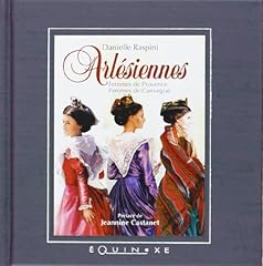 Arlésiennes femmes provence d'occasion  Livré partout en France