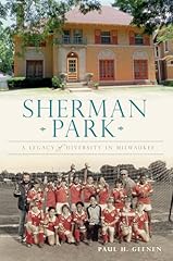 Sherman park legacy for sale  Delivered anywhere in USA 