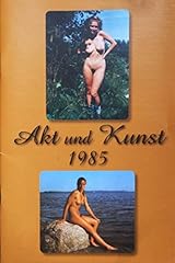 Akt kunst 1985 gebraucht kaufen  Wird an jeden Ort in Deutschland