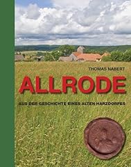 Geschichte allrode geschichte gebraucht kaufen  Wird an jeden Ort in Deutschland