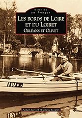 Bords loire loiret d'occasion  Livré partout en France