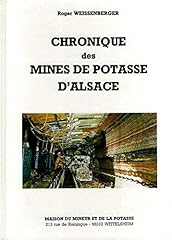 Chronique mines potasse d'occasion  Livré partout en France