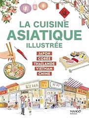 Cuisine asiatique illustrée d'occasion  Livré partout en France