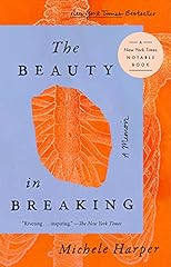 The Beauty in Breaking: A Memoir, used for sale  Delivered anywhere in USA 