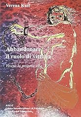 Abbandonare ruolo vittima. d'occasion  Livré partout en Belgiqu
