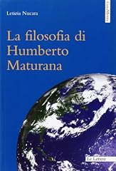 Filosofia humberto maturana usato  Spedito ovunque in Italia 