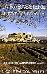 Rabassière pays bergers d'occasion  Livré partout en Belgiqu