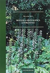 Botanica sistematica forestale usato  Spedito ovunque in Italia 