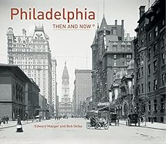 Philadelphia then and d'occasion  Livré partout en France