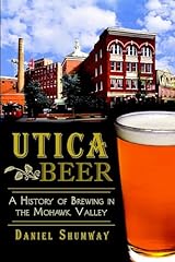 Utica beer history for sale  Delivered anywhere in USA 