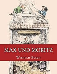 Max moritz riginalausgabe gebraucht kaufen  Wird an jeden Ort in Deutschland