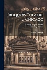 Iroquois theatre ... for sale  Delivered anywhere in UK