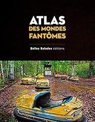 Atlas mondes fantômes d'occasion  Livré partout en France