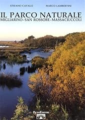 Parco naturale migliarino usato  Spedito ovunque in Italia 