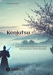 Kenjutsu lerne dich gebraucht kaufen  Wird an jeden Ort in Deutschland
