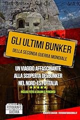 Gli ultimi bunker usato  Spedito ovunque in Italia 