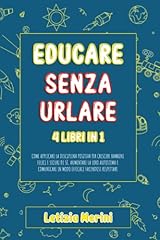 Educare senza urlare usato  Spedito ovunque in Italia 
