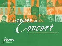 annee concert cycle 3 d'occasion  Livré partout en France