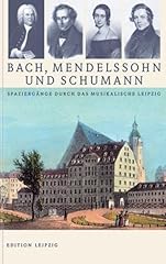 Bach mendelssohn schumann gebraucht kaufen  Wird an jeden Ort in Deutschland