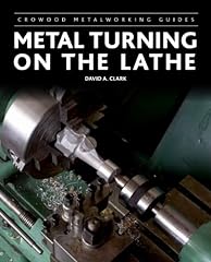 Metal Turning on the Lathe (Crowood Metalworking Guides) for sale  Delivered anywhere in Canada