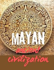 Mayan acient civilization gebraucht kaufen  Wird an jeden Ort in Deutschland