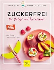 Zuckerfrei babys kleinkinder gebraucht kaufen  Wird an jeden Ort in Deutschland