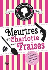 Meurtres charlotte fraises d'occasion  Livré partout en Belgiqu