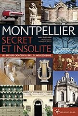 Montpellier secret insolite d'occasion  Livré partout en France