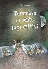 Tommaso cento lupi usato  Spedito ovunque in Italia 