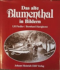 Alte blumenthal bildern gebraucht kaufen  Wird an jeden Ort in Deutschland