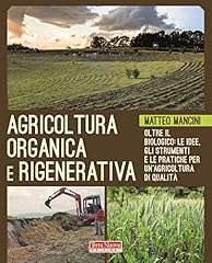 Agricoltura organica rigenerat usato  Spedito ovunque in Italia 