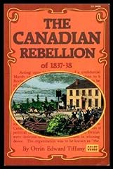 Canadian rebellion 1837 for sale  Delivered anywhere in USA 