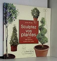 Sculptez plantes 100 d'occasion  Livré partout en Belgiqu