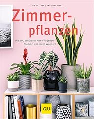 Zimmerpflanzen 200 schönsten gebraucht kaufen  Wird an jeden Ort in Deutschland