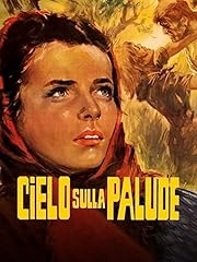 Cielo sulla palude usato  Spedito ovunque in Italia 